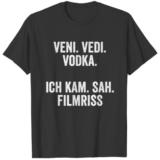 Vodka love booze alcohol celebrations T-shirt