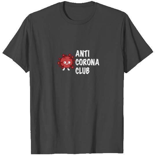 Anti Corona Club Virus pandemie Geschenk T Shirts