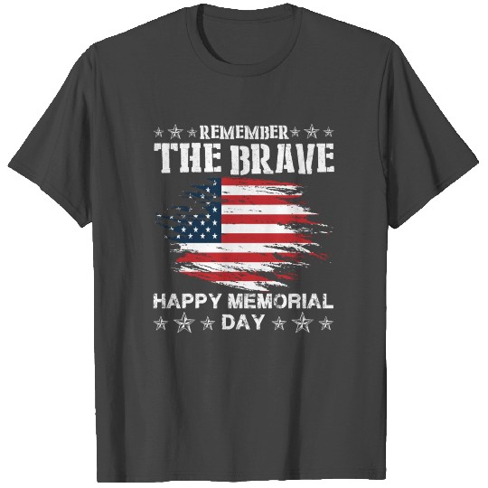 Memorial Day Remember the Brave T Shirts