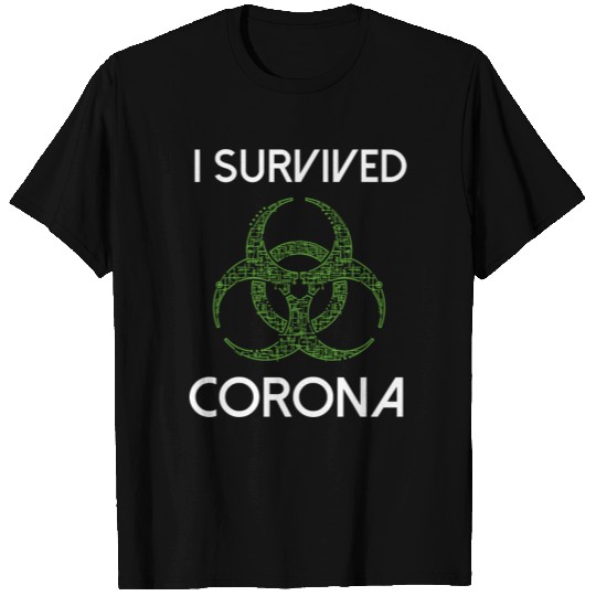 I survived Corona slogan T Shirts