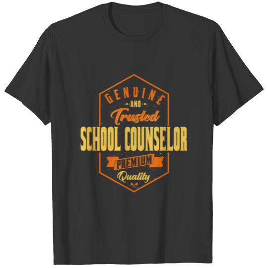 Genuine and trusted School Counselor T-shirt