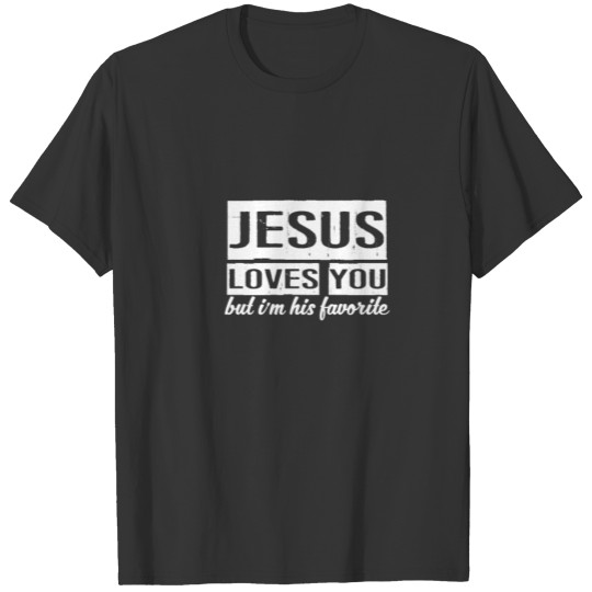 jesus loves you-01 T-shirt