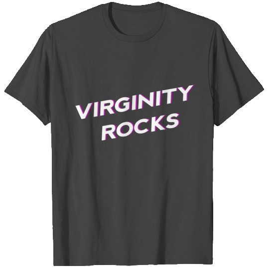 VIRGINITY ROCKS T Shirts