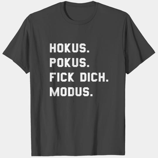Hocus Pocus Fuck You Mode Sarcasm T Shirts