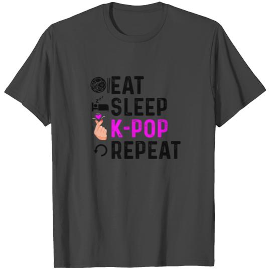 Eat Sleep Korean Pop Repeat T Shirts