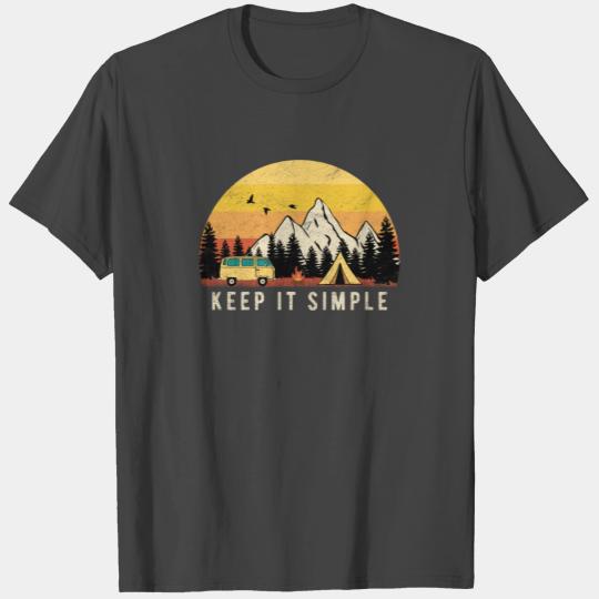 Keep It Simple - Retro Vintage Camping T Shirts