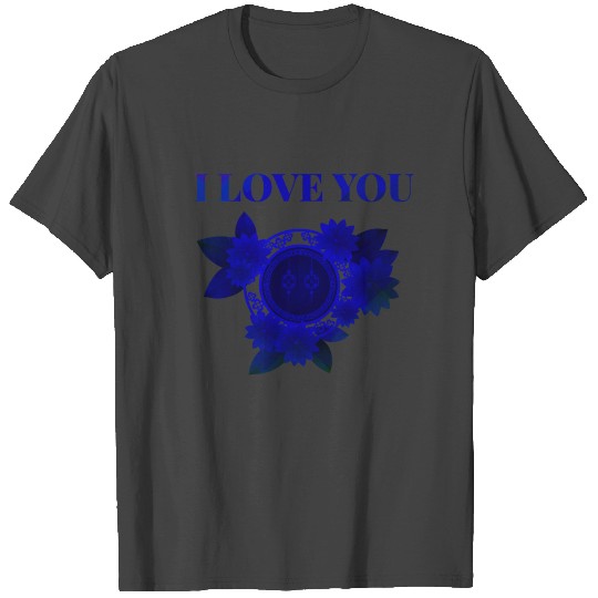 I Love you flowers Valentine's Day funny T Shirts