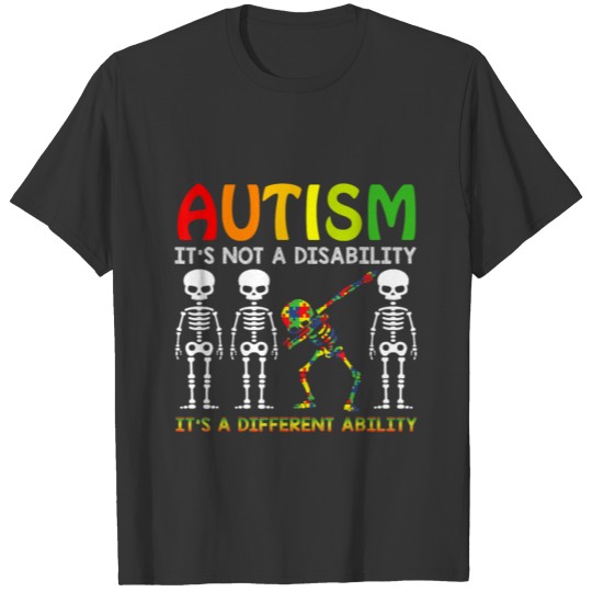 Autism Its A Different Ability Dabbing Skeleton T-shirt