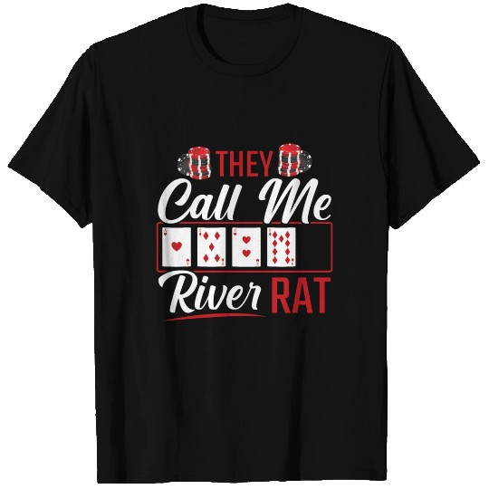 River Rat Funny Poker Player Texas Holdem Lucker T Shirts