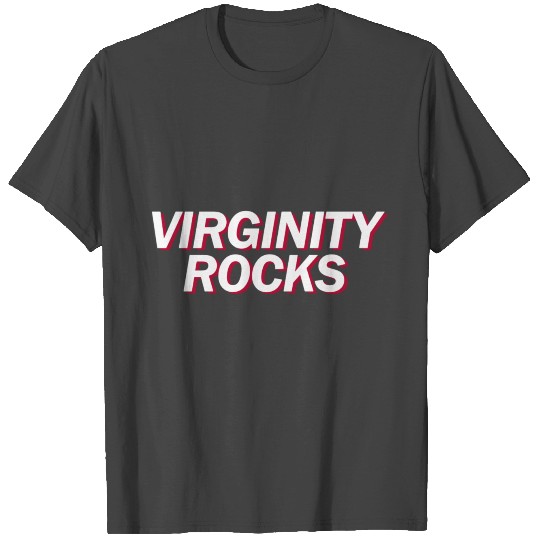 Virginity Rocks T Shirts