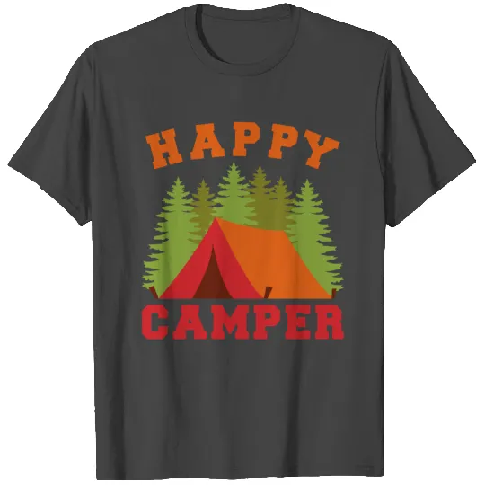 HAPPY CAMPER T Shirts