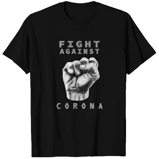 Fight Corona T Shirts