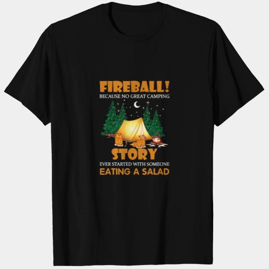 Camping Camping Fireball Campfire Adventure Outdoo T Shirts