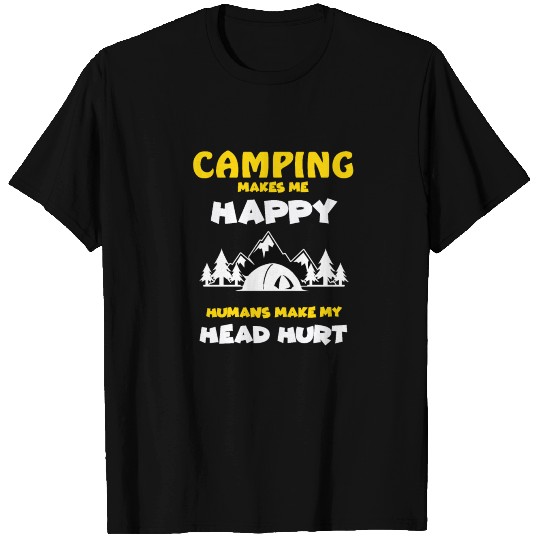 Camping makes happy Camper Camping Van Tent T Shirts
