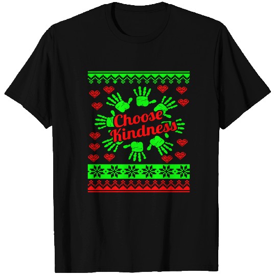 Christmas Ugly Choose Kindness Be Kind Anti-Bullyi T Shirts