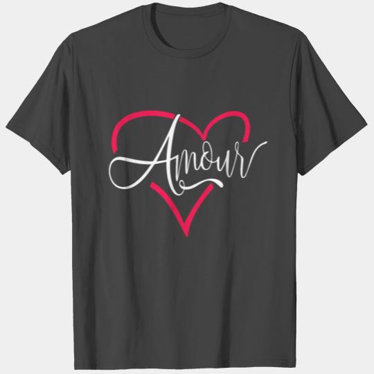 Amour Heart Valentine's Day Gift For Women Or Men T Shirts