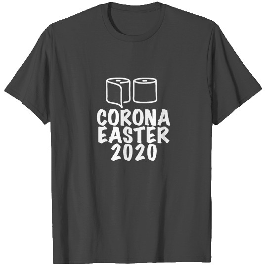 Easter Corona Virus Pandemic T Shirts