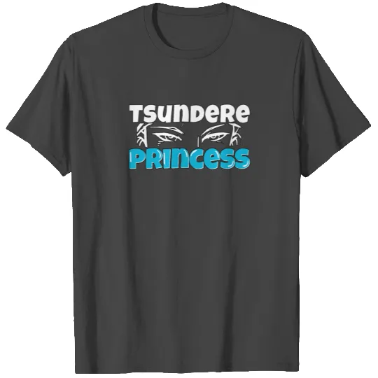 Tsundere Cosplay I King Queen Princess Family Gift T Shirts