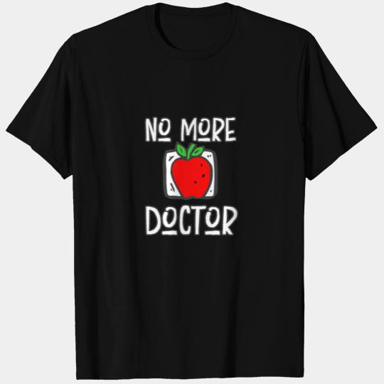 fruit apple no more doctor T Shirts
