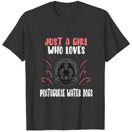 Just A Girl Who Loves Portuguese Water Dog Gift T-shirt