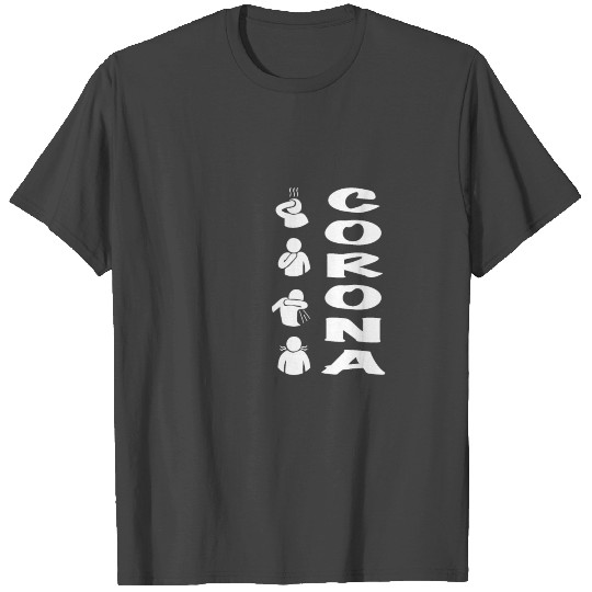 Corona Virus Symptome Pandemie T Shirts