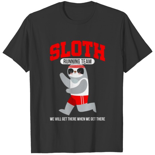 Sloth Running Team. T-shirt
