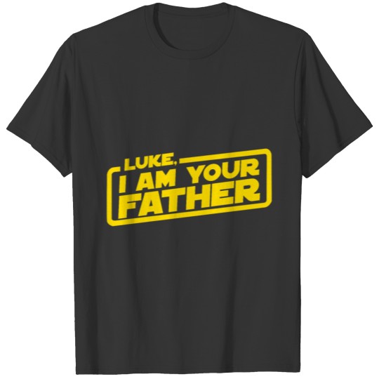 I Am Your Father T-shirt