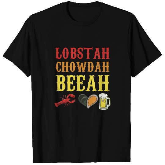 Funny Lobster Chowder Beer Boston Accent Gift T Shirts