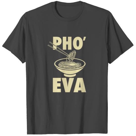 Vietnamese Pho Gift Print Funny Pho Eva Asian T Shirts