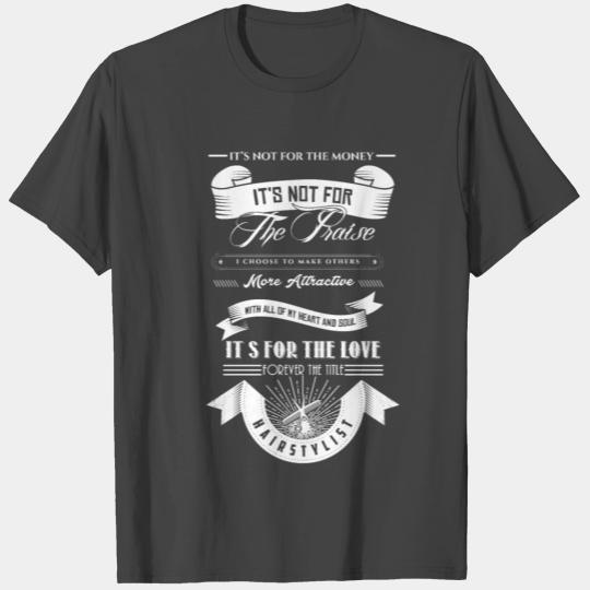 hairstylist T Shirts