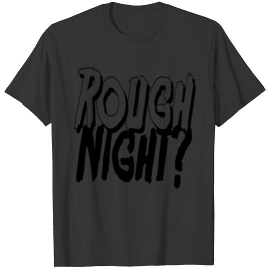 Bachelor Rough Night Theme Dresses & Accessories T Shirts