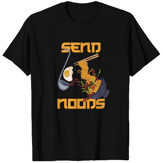 Ramen Send Noods T Shirts