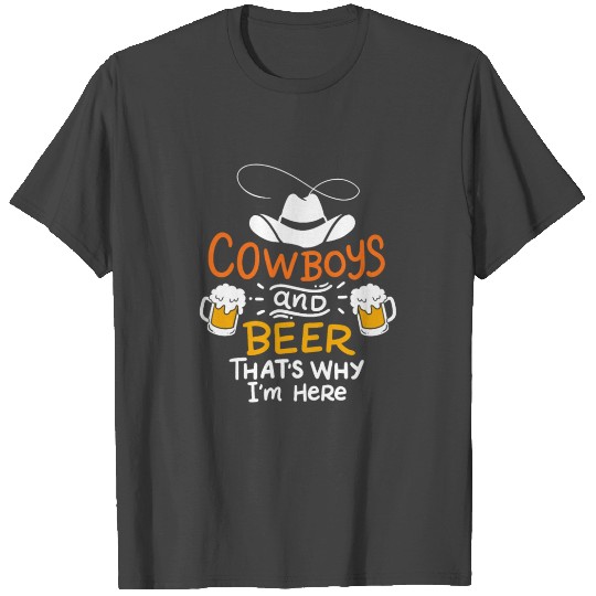 Cowboys Beer Fun Gift Idea western T Shirts