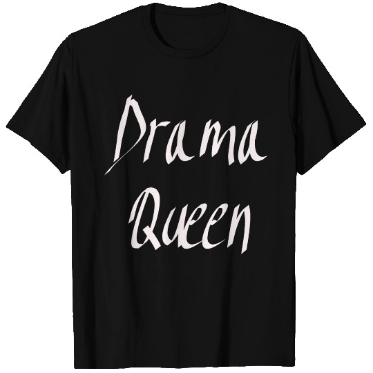 Drama Queen T Shirts