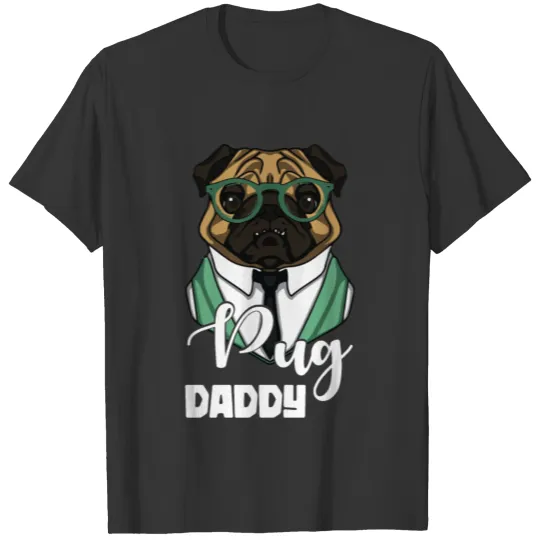 Pug Daddy Funny Pug Lover T Shirts