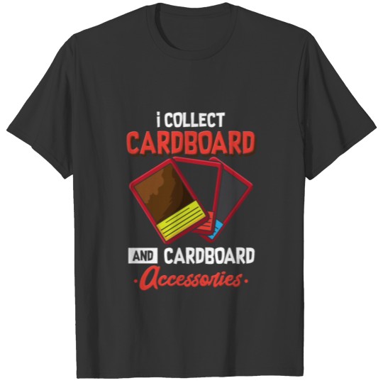 Trading Card Games - Card Games Player Gift Idea T Shirts