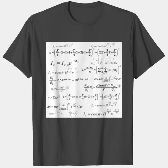 formulas in physics, mathematics and astronomy T Shirts