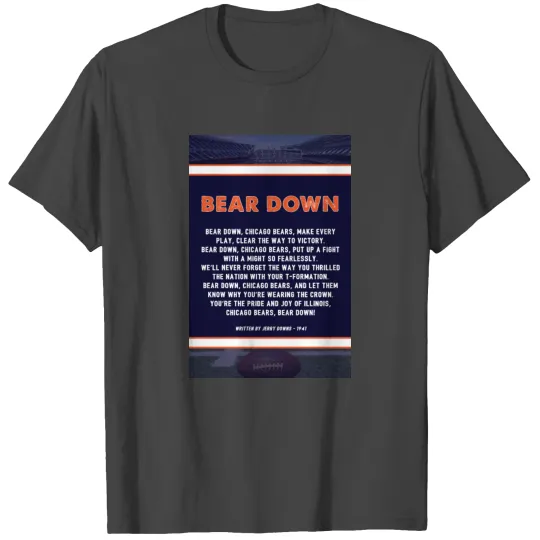 Bear Down Lyrics Poster T Shirts