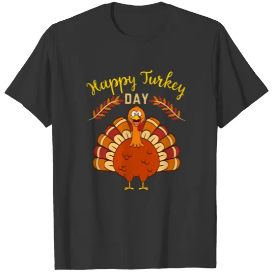 Happy Turkey Day Thanksgiving Save A Turkey T-shirt