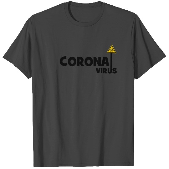 Corona Virus - Coronavirus - Covid-19 - Covid T Shirts