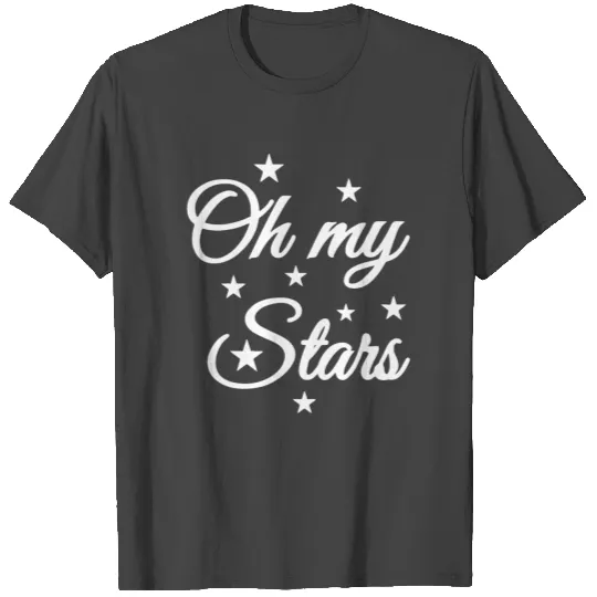 Oh my stars adult T Shirts
