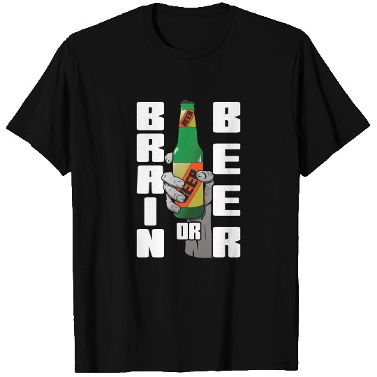 Zombie beer funny saying T Shirts