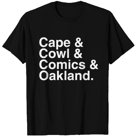 Cape & Cowl & Comics & Oakland. T Shirts