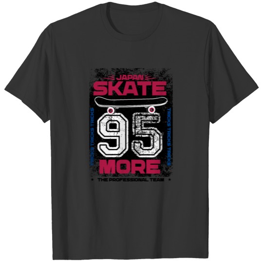 japan Skate 95 the professional team T-shirt