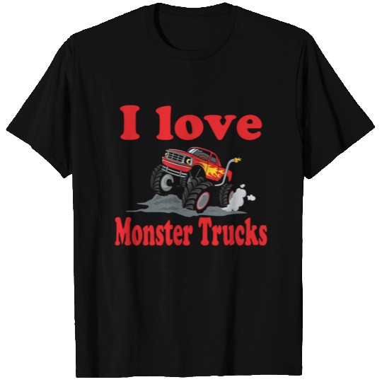 I LOVE MONSTER TRUCKS T Shirts