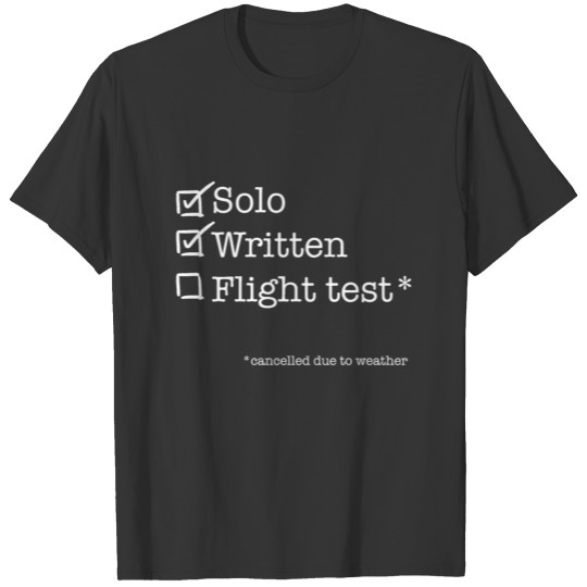 Student Pilot Life T Shirts