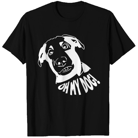 OMG OH MY DOG T Shirts