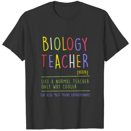 Biology Teacher Teaching School T-shirt