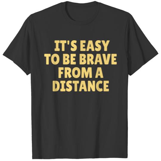 ROCK CLIMBING : It's easy to be brave T-shirt