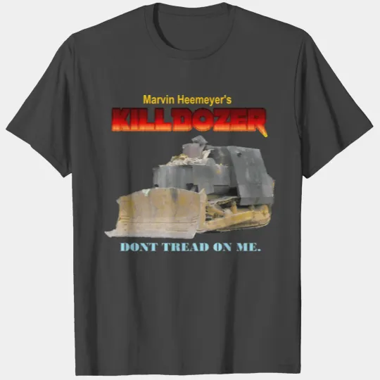 Marvin Heemeyer's Killdozer T Shirts